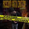 Goonrichwayne - Proceed With Caution